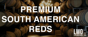 Premium South America Reds